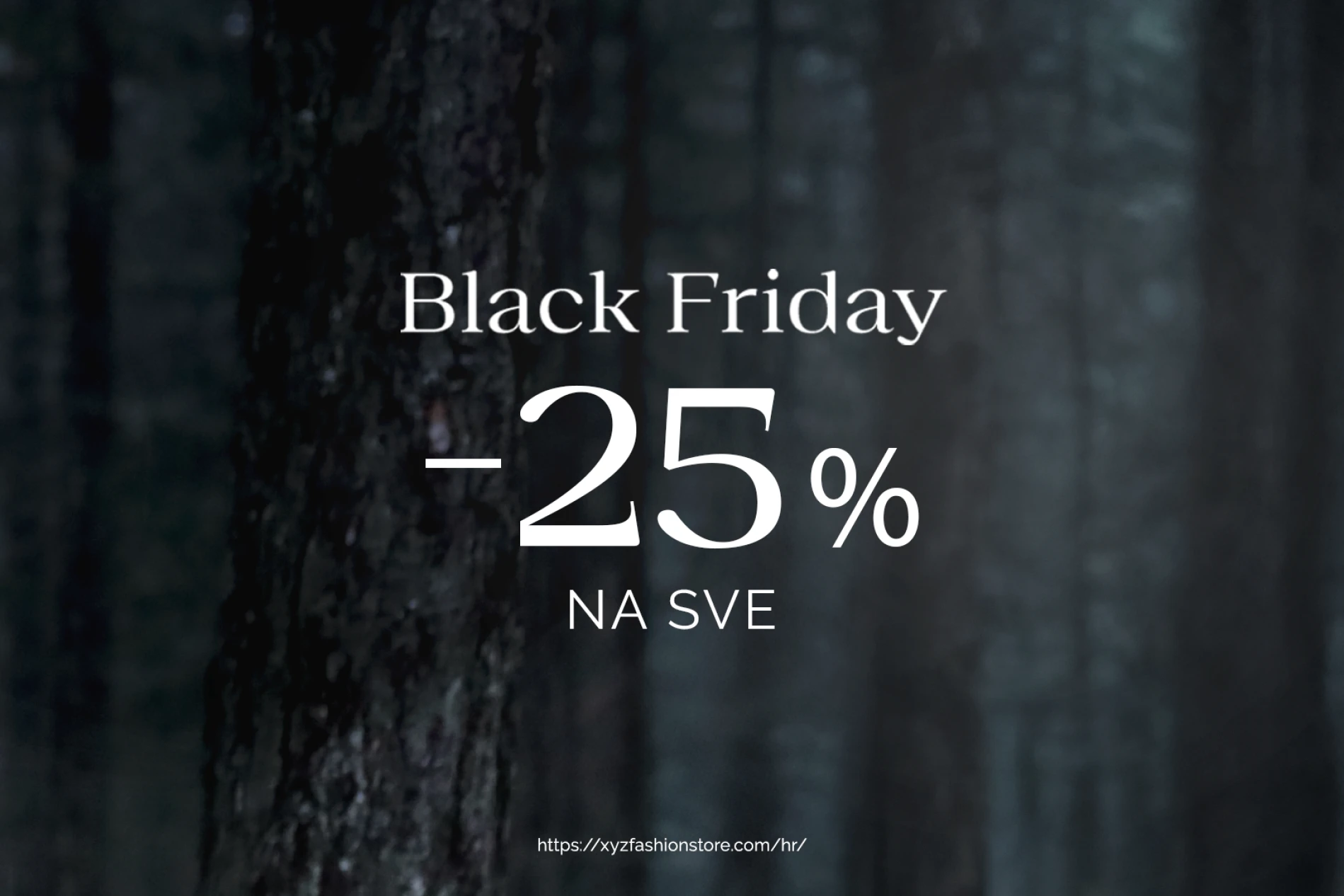 XYZ donosi najekskluzivniji Black Friday i 25% popusta na cjelokupnu kupovinu